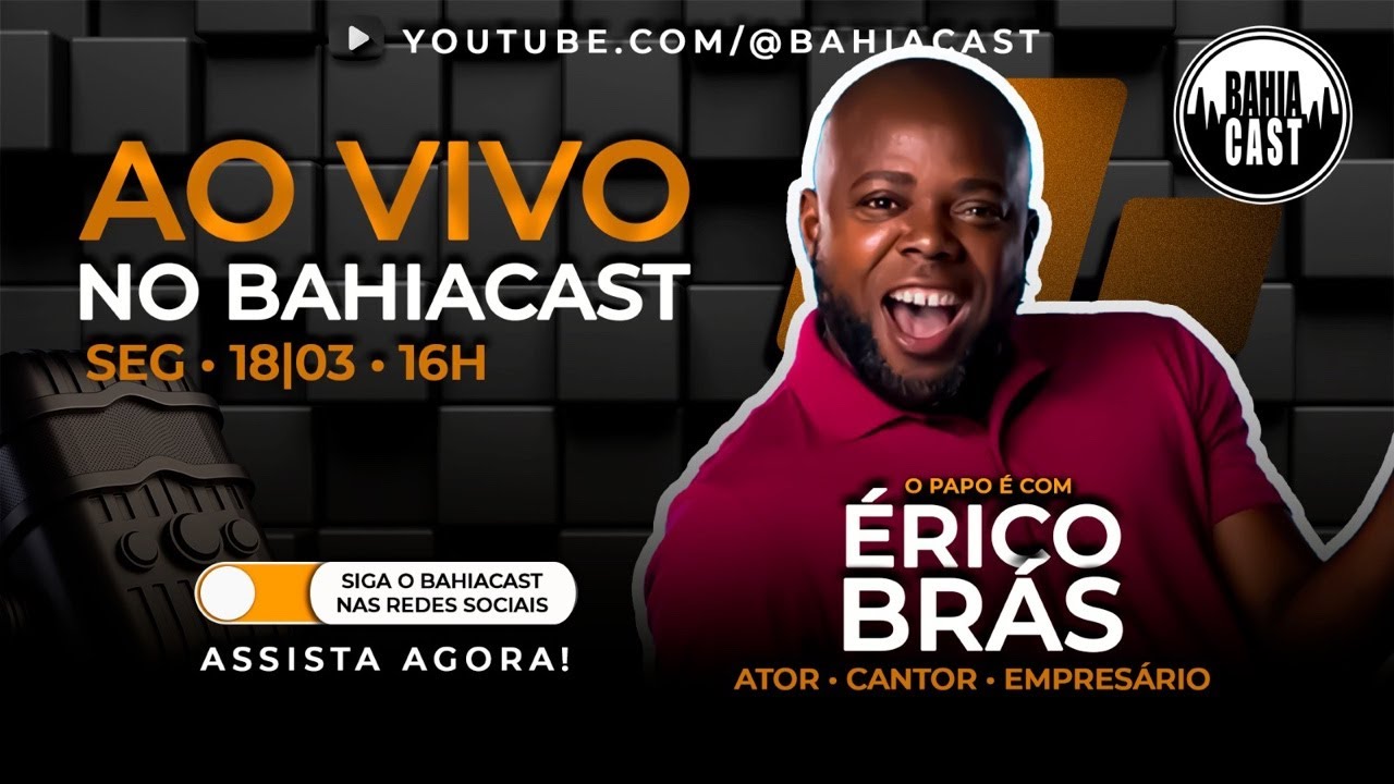 Érico Braz no Bahiacast