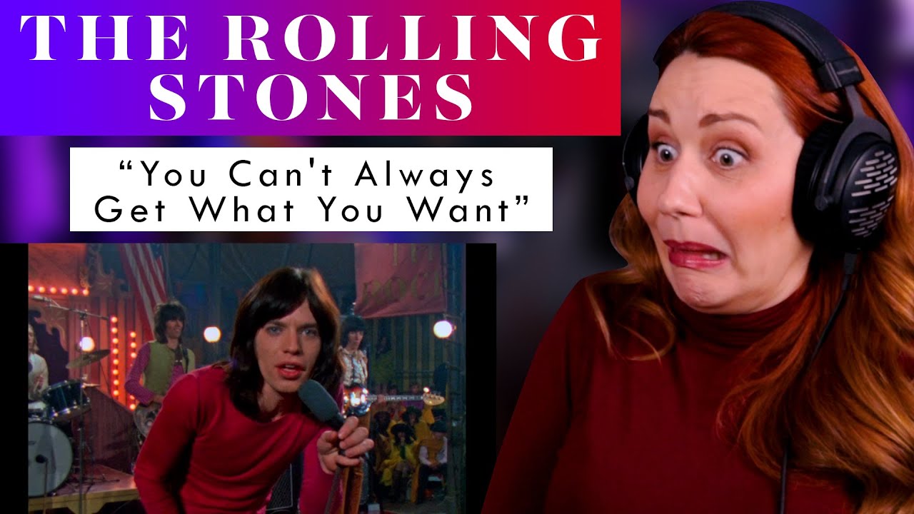 Can You Always Get What You Want? I Try Sometimes... The Rolling Stones Vocal ANALYSIS Of A Classic!