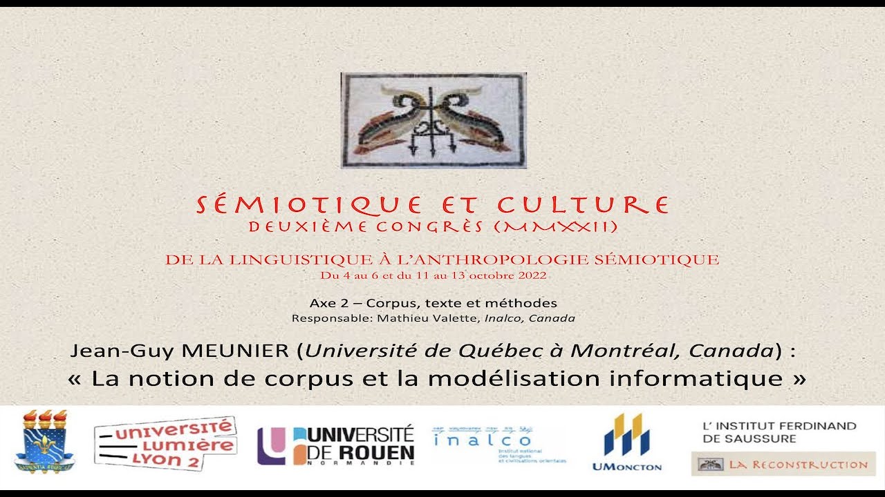 SemiCult II. Axe 2. Jean-Guy MEUNIER  : La notion de corpus et la mod&eacute;lisation informatique