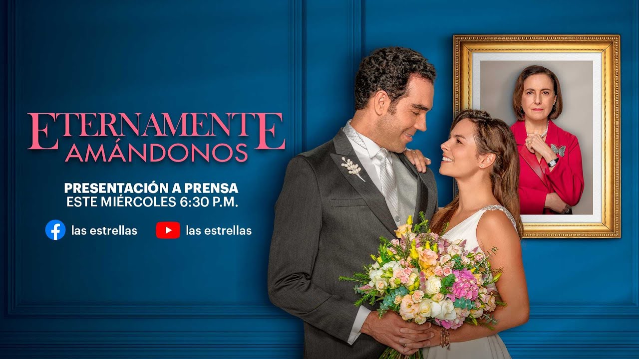 Presentación a prensa de Eternamente Amándonos | Las Estrellas