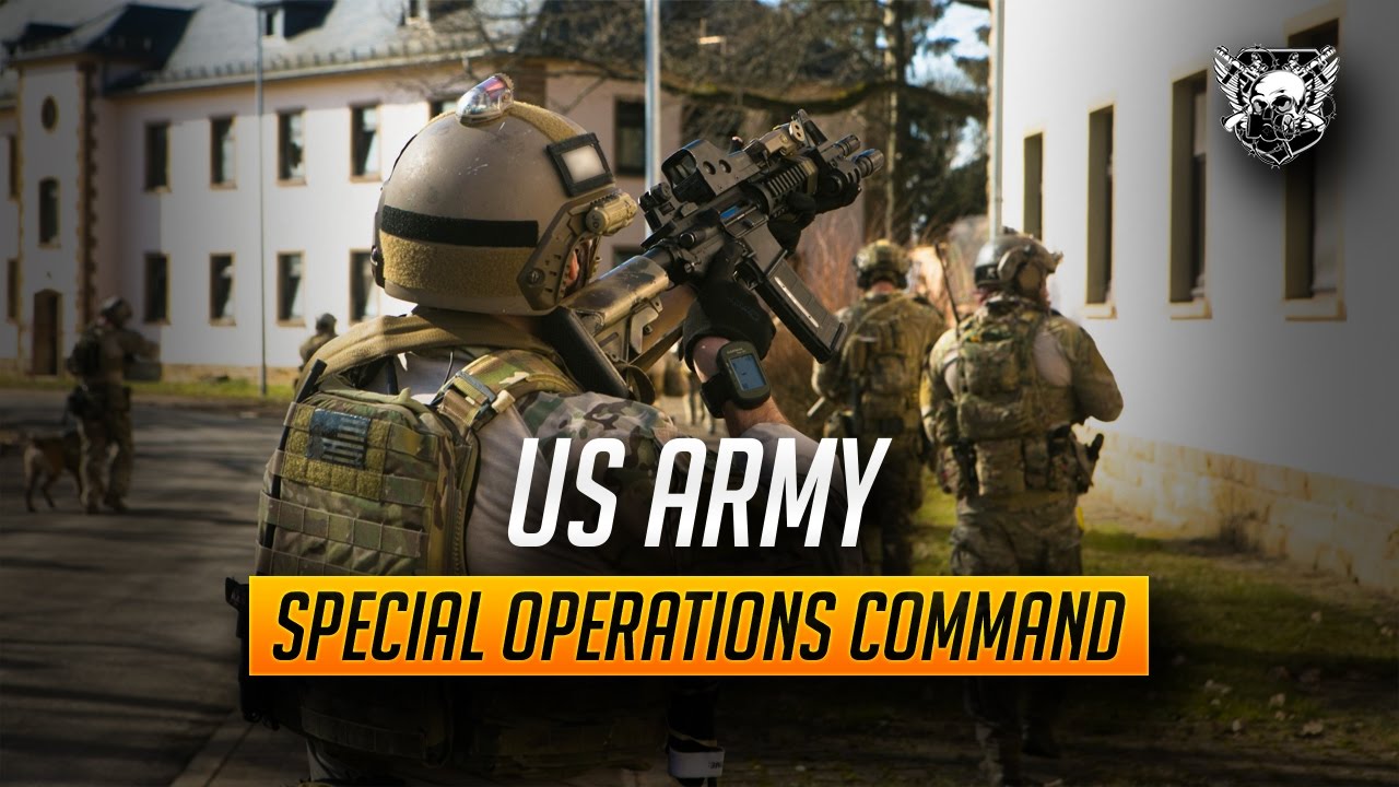 US Army Special Operations Command || 75th Rangers | Green Berets | Delta Force