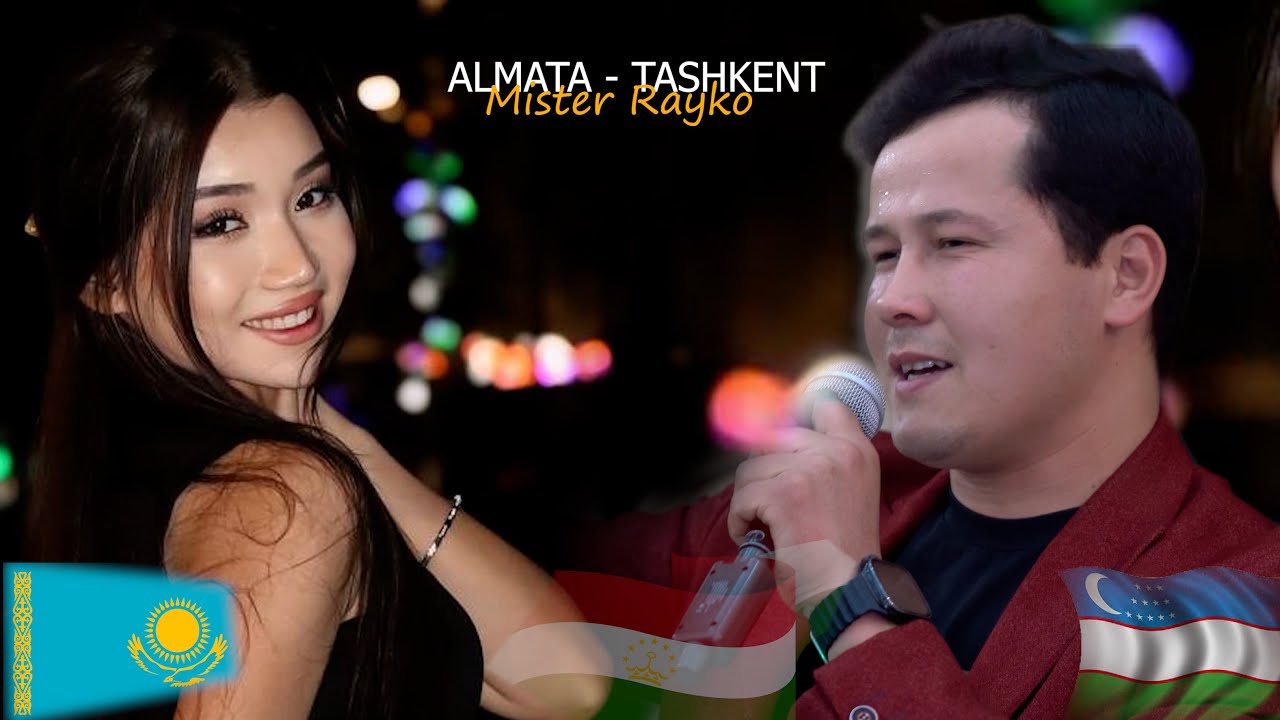 🇺🇿-🇰🇿ALMATA TASHKENT 🆕 ТУЁНА КЛИП 2026 / Mister Rayko - Алмата Ташкент / Абдураим Хушвахтов 🇹🇯