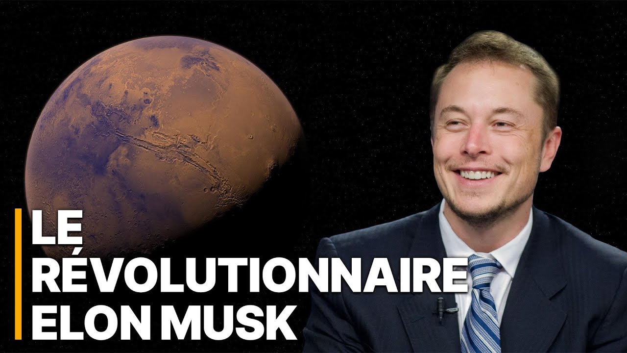 Le révolutionnaire Elon Musk | Tesla, SpaceX, IA - les secrets de l'empire Musk