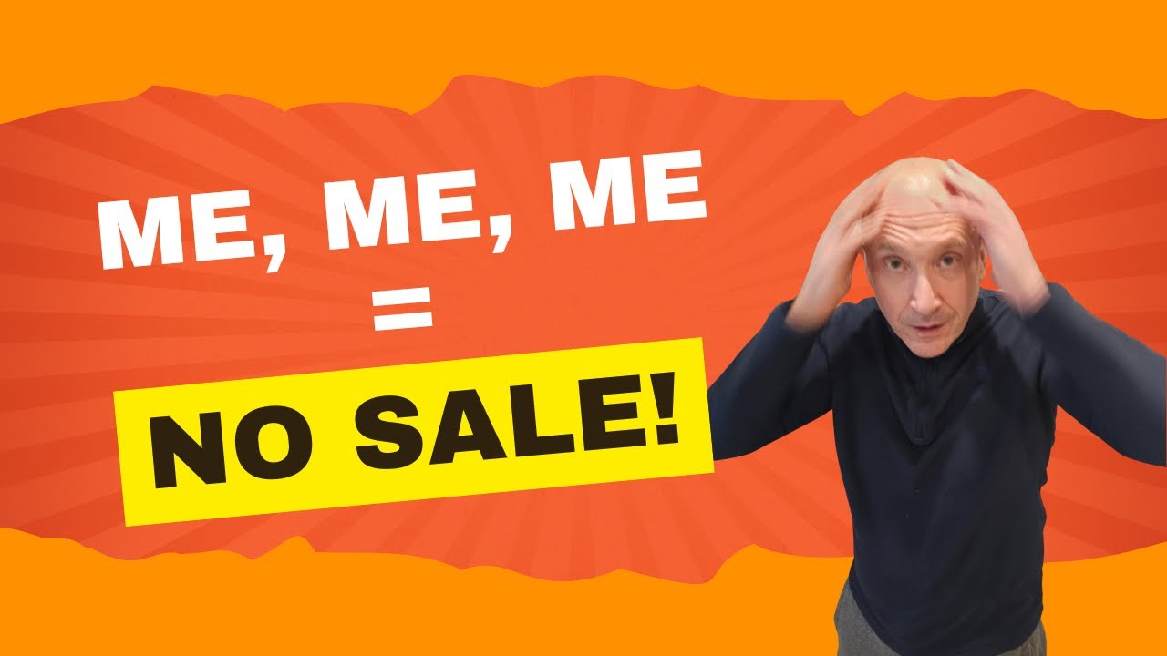 Want Better Sales Results? Start with the Customer, Not Yourself