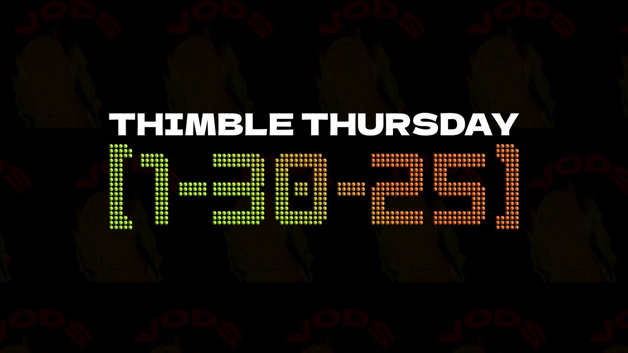 1-30-25 | VOD | Thimble Thursday