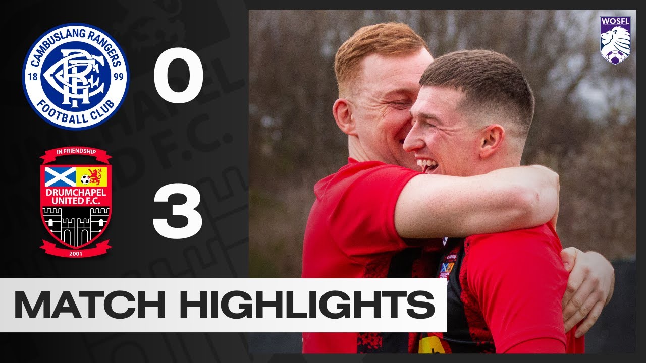 Match Highlights vs Cambuslang Rangers | Matchday #25