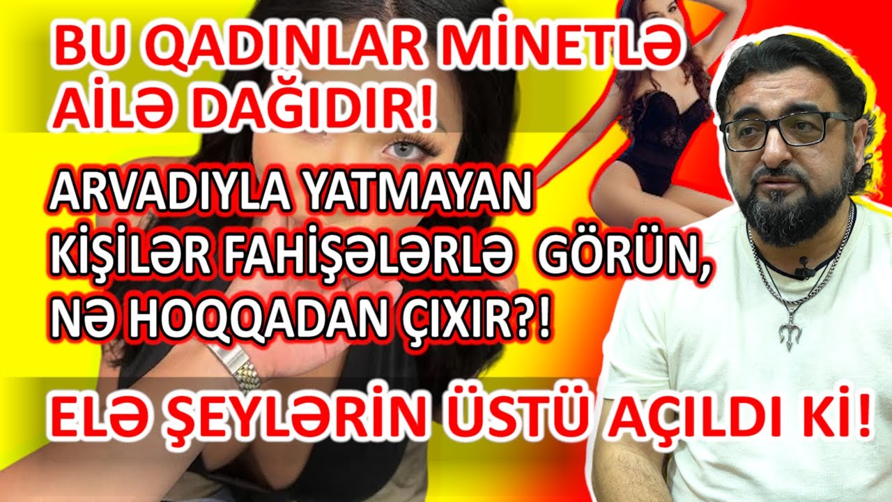 Bu verilişə mütləq baxın! - QADINLAR MİNETLƏ KİŞİLƏRİN BAŞINA GÖRÜN NƏ OYUN AÇIR?! #gündem