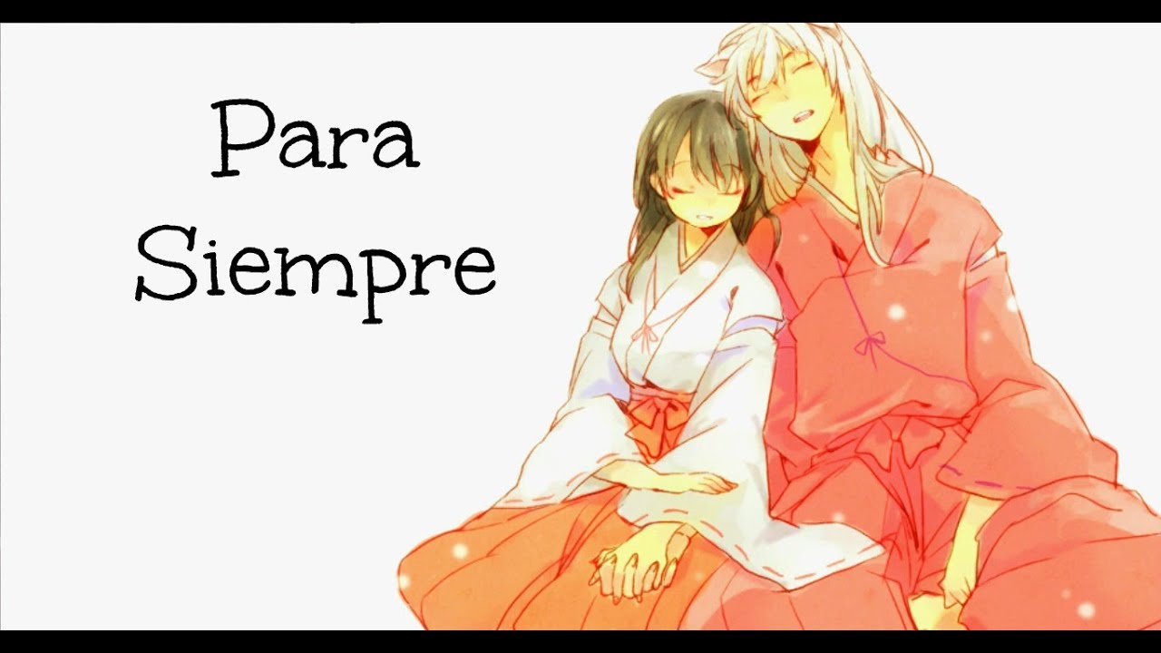 Doujinshi InuKago (Inuyasha & Kagome) "Para siempre"