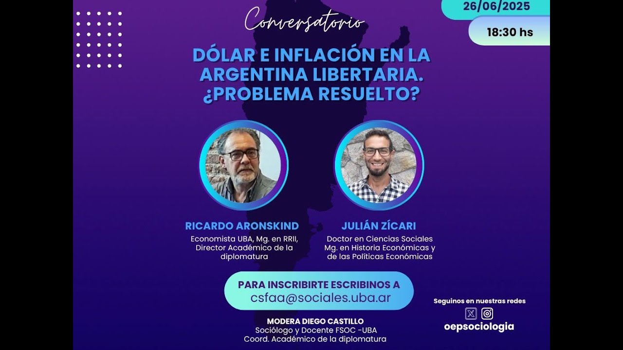 2025.06.26 Conversatorio Ricardo Aronskind - Julián Zicari