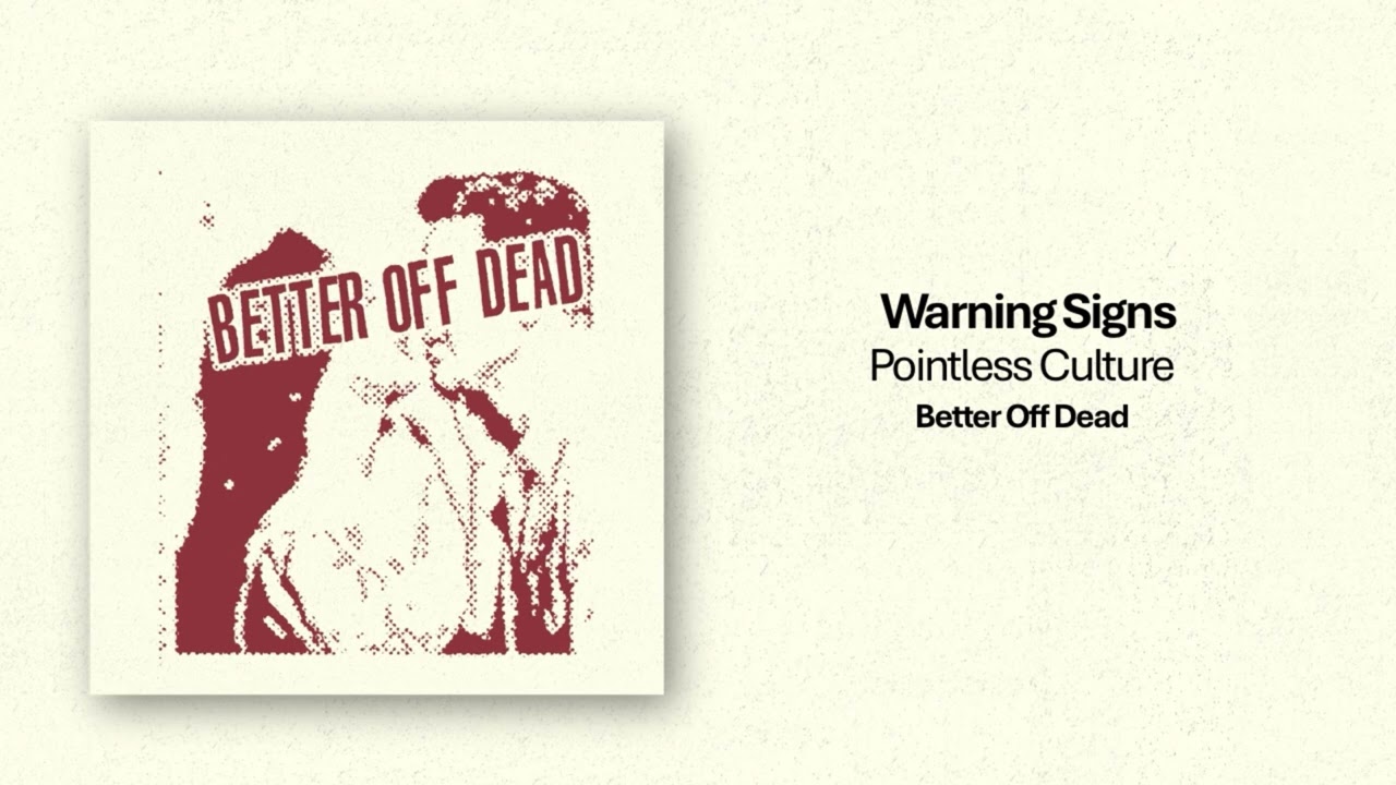 Warning Signs - Pointless Culture