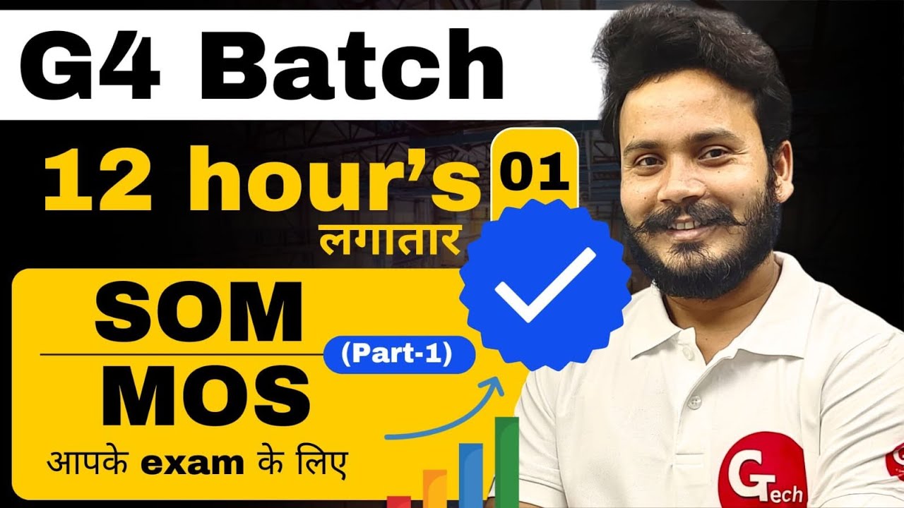 SOM or MOS | 12hrs महा मैराथन | New Session 2024-25 | G4 Batch by Gaurav Sir.