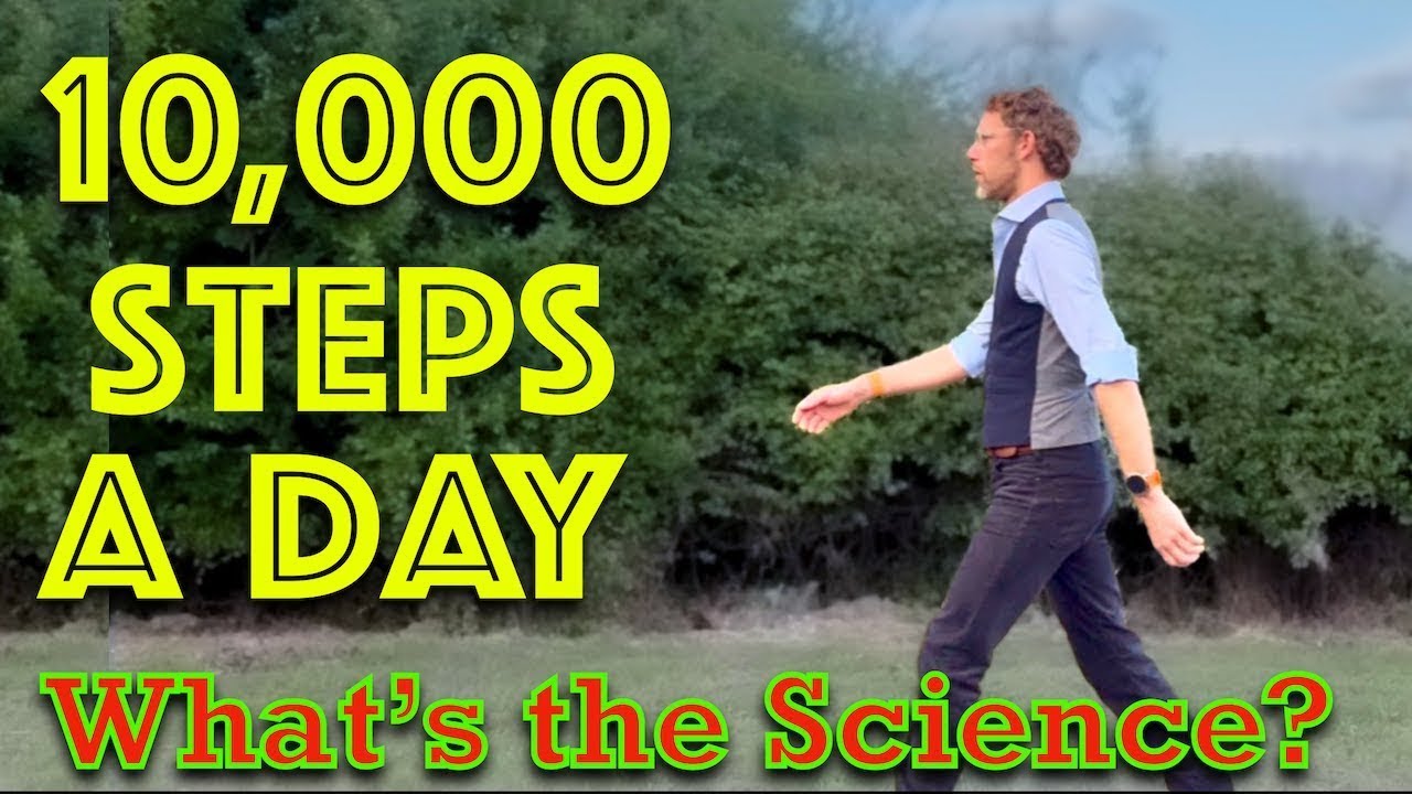 10000 Steps a Day - What Is The Science? - Dr Gill