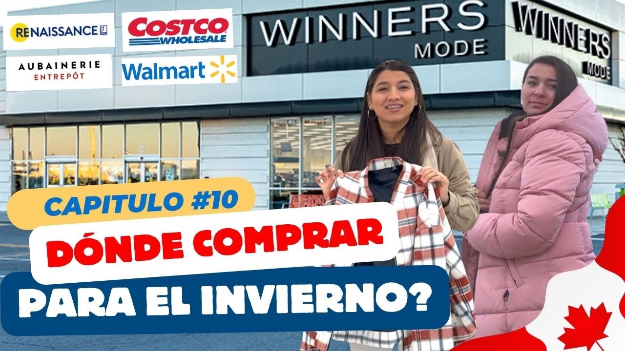 Ropa de invierno en Canadá| Cuánto? Y Dónde Comprar? | Comparando precios | Capítulo 10
