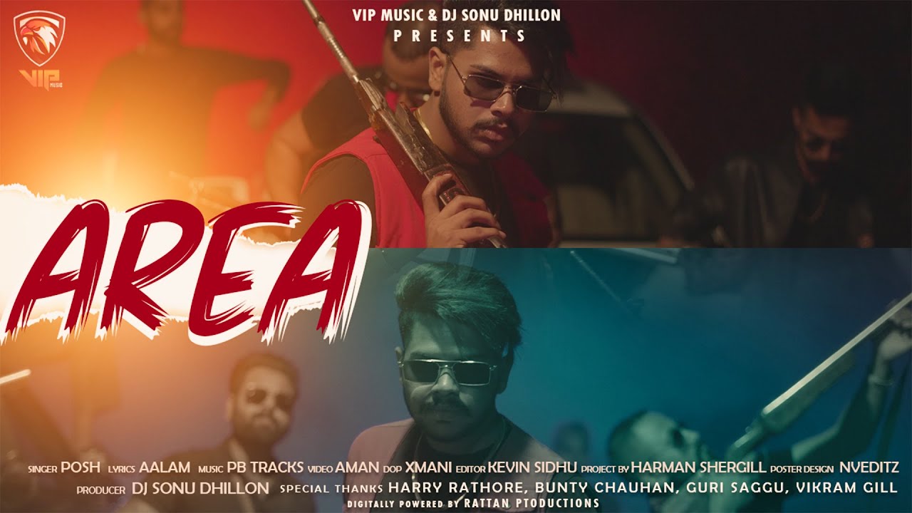 Area (Official Video) Posh | New Punjabi Songs 2021 | Latest Song 2021 | VIP Movie
