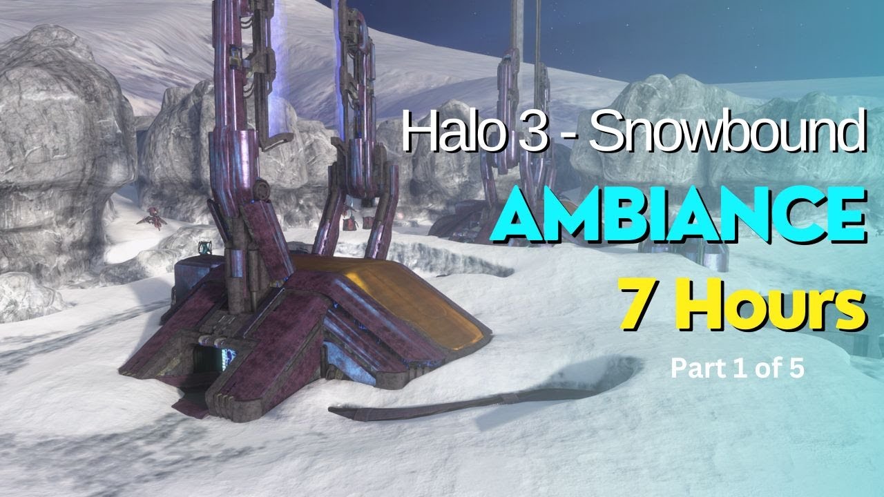 Halo 3 Ambiance Snowbound 7 HOURS part 1 of 5