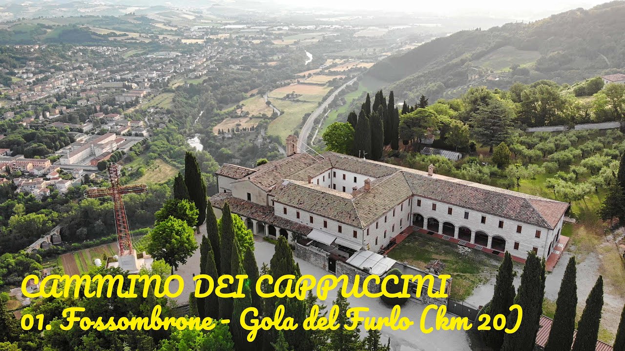 CAMMINO DEI CAPPUCCINI - 01. Fossombrone - Gola del Furlo (km 20)