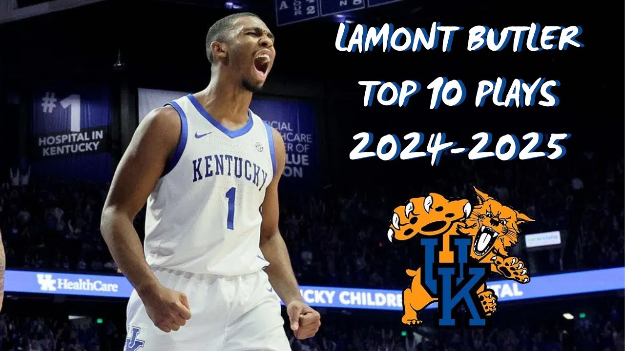 Lamont Butler Top 10 Plays/Moments | Kentucky 2024-2025 Season