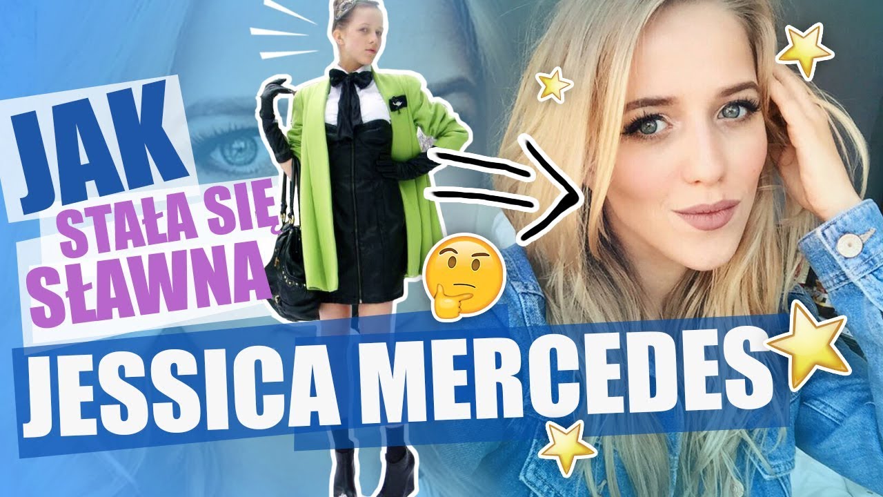 KULISY SŁAWY JESSICA MERCEDES - JAK STAŁA SIĘ SŁAWNA