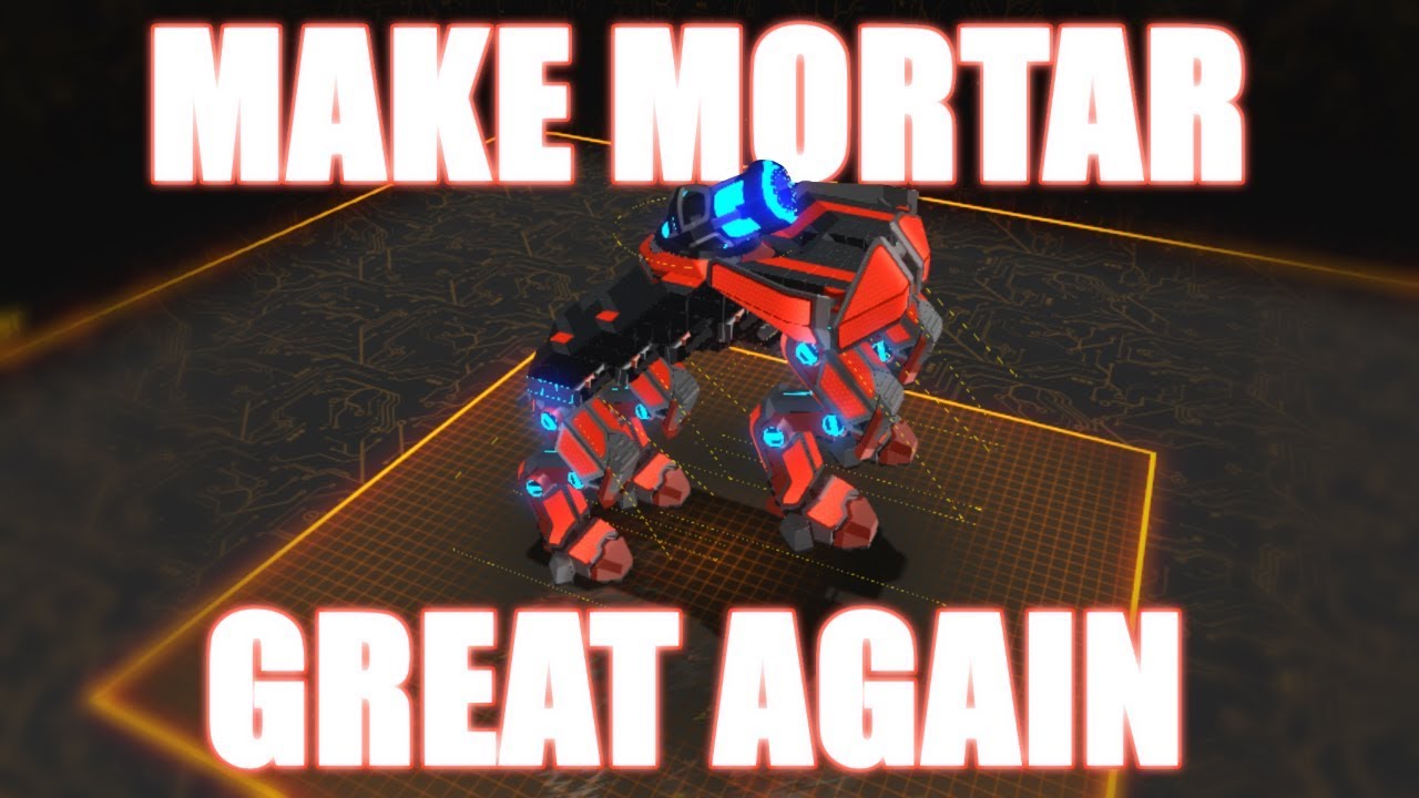Сделаем Мортиру великой снова - Robocraft