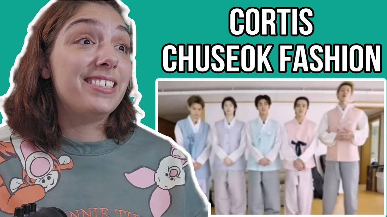 Chuseok FaSHioN | CORTIS REACTION