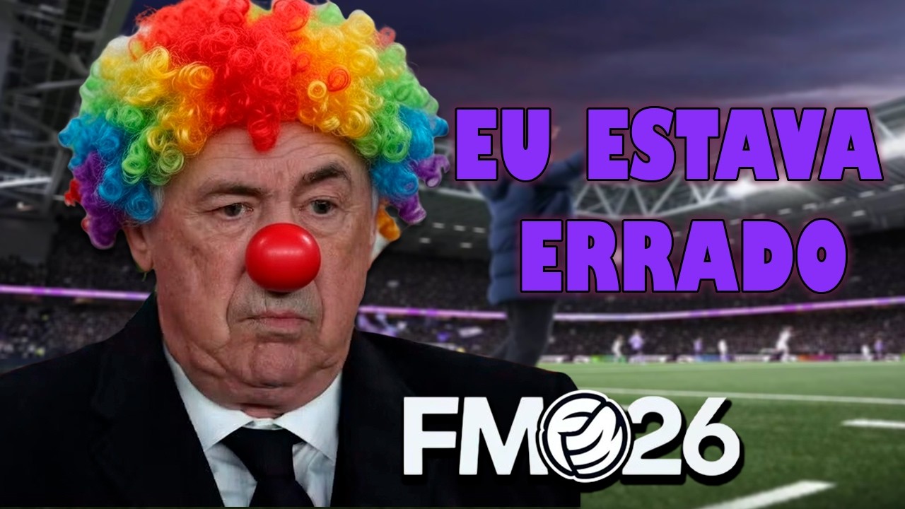 O PROBLEMA NÃO É VOCÊ. É o FM26 [OPINIÃO SINCERA]