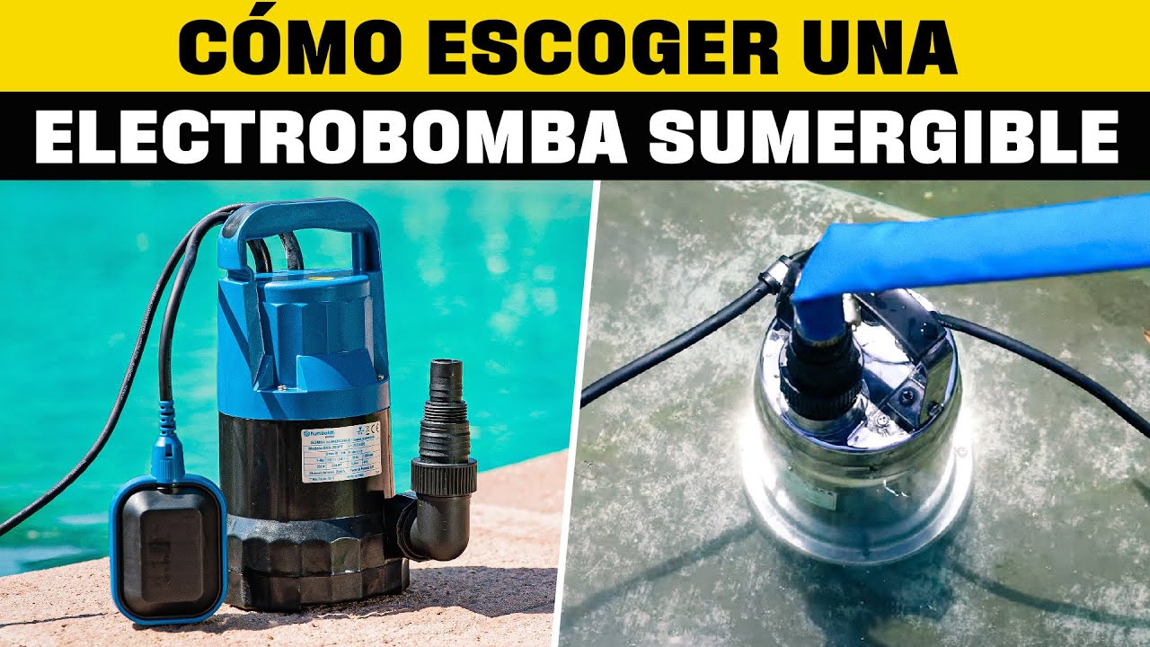 Cómo elegir una bomba de agua sumergible I Lo Mejor