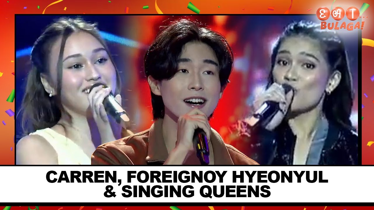 90s kantahan with Carren, Foreignoy Hyeonyul & Singing Queens! | EAT BULAGA | May 24, 2025