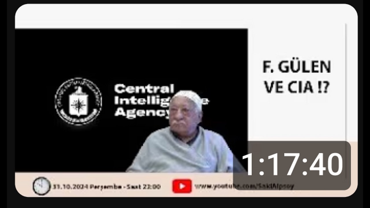 59--F. GÜLEN VE CIA !?..(KÜRESEL DERİN YAPI )