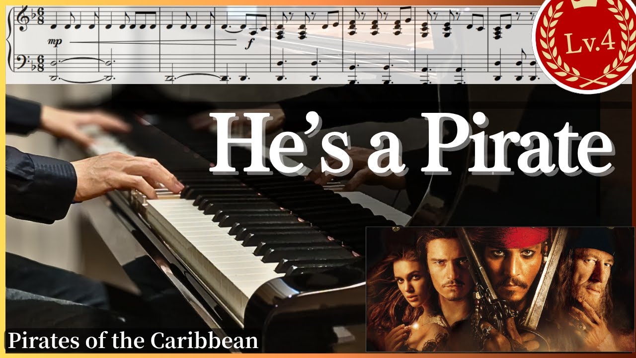Pirates of the Caribbean - He's a Pirate – Piano -Lv4(Advanced Intermediate) | Sheet Music Available