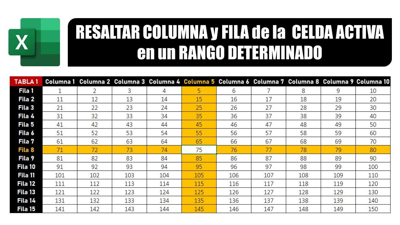 Como resaltar automáticamente la Columna y Fila de la Celda Activa en Excel 🚦🚥