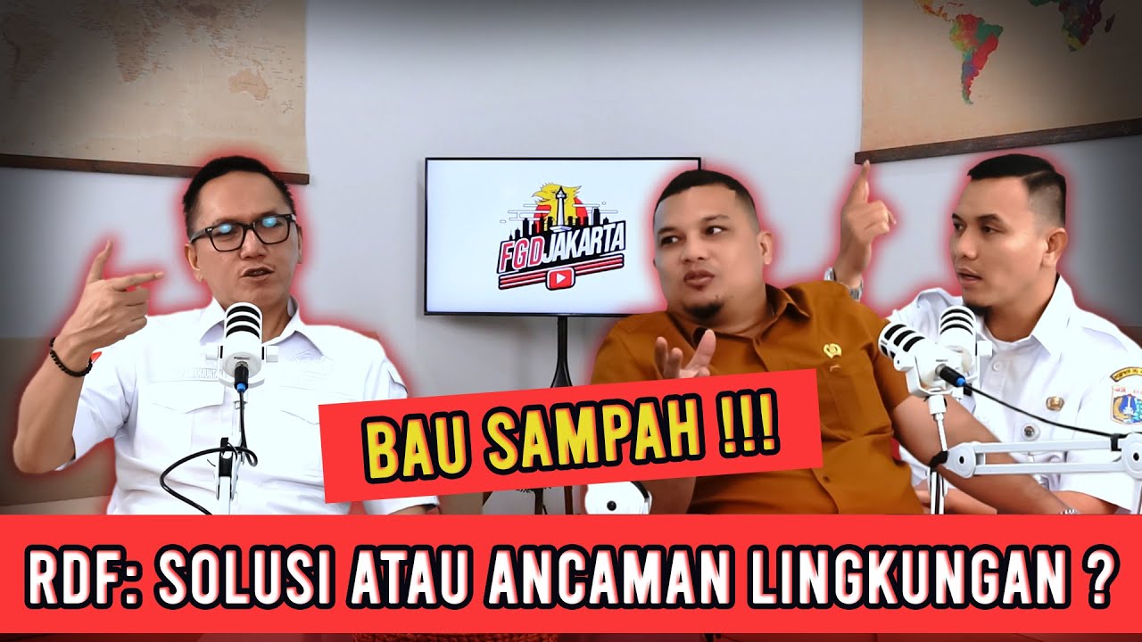 JAKARTA BAU SAMPAH !!! RDF ROROTAN SOLUSI ATAU ANCAMAN LINGKUNGAN ?!