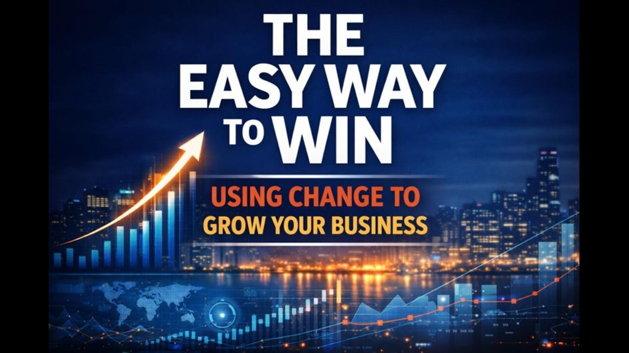 The Easy Way to Win - Using Change to Grow Your Business | Audiobook