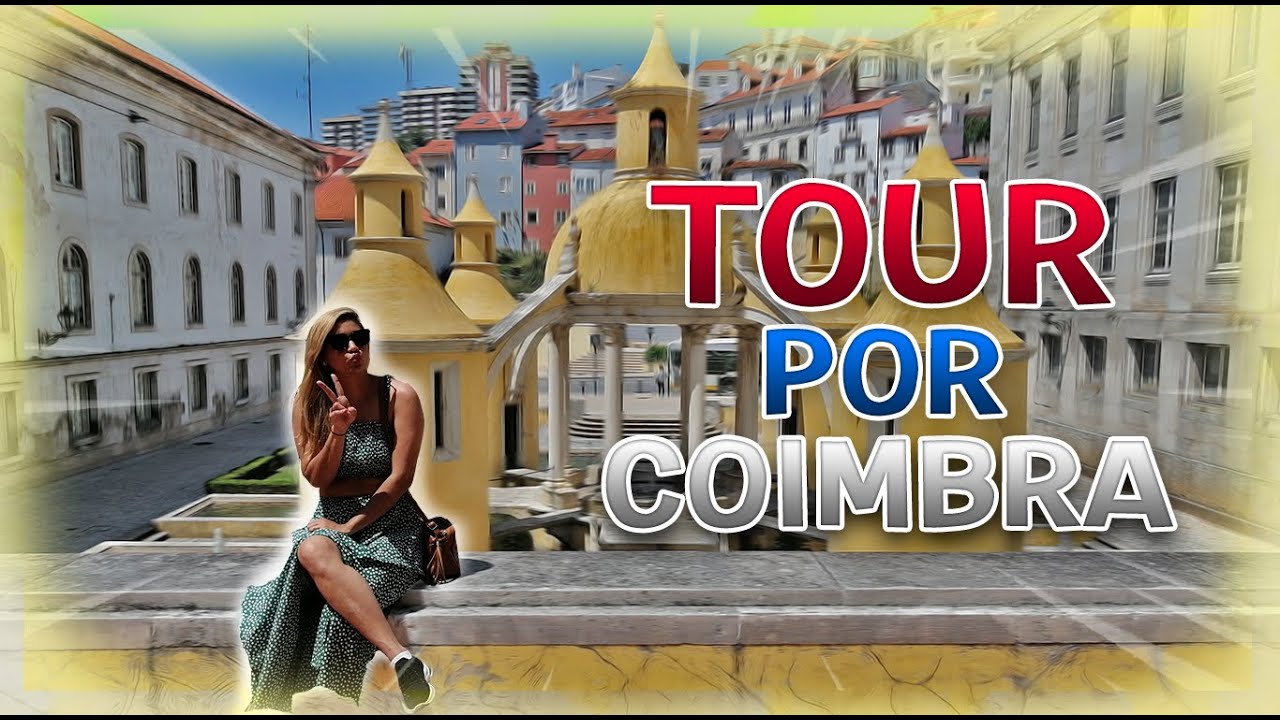 TOUR POR COIMBRA - MOSTEIRO SANTA CRUZ / UNIVERSIDADE DE COIMBRA - PORTUGAL