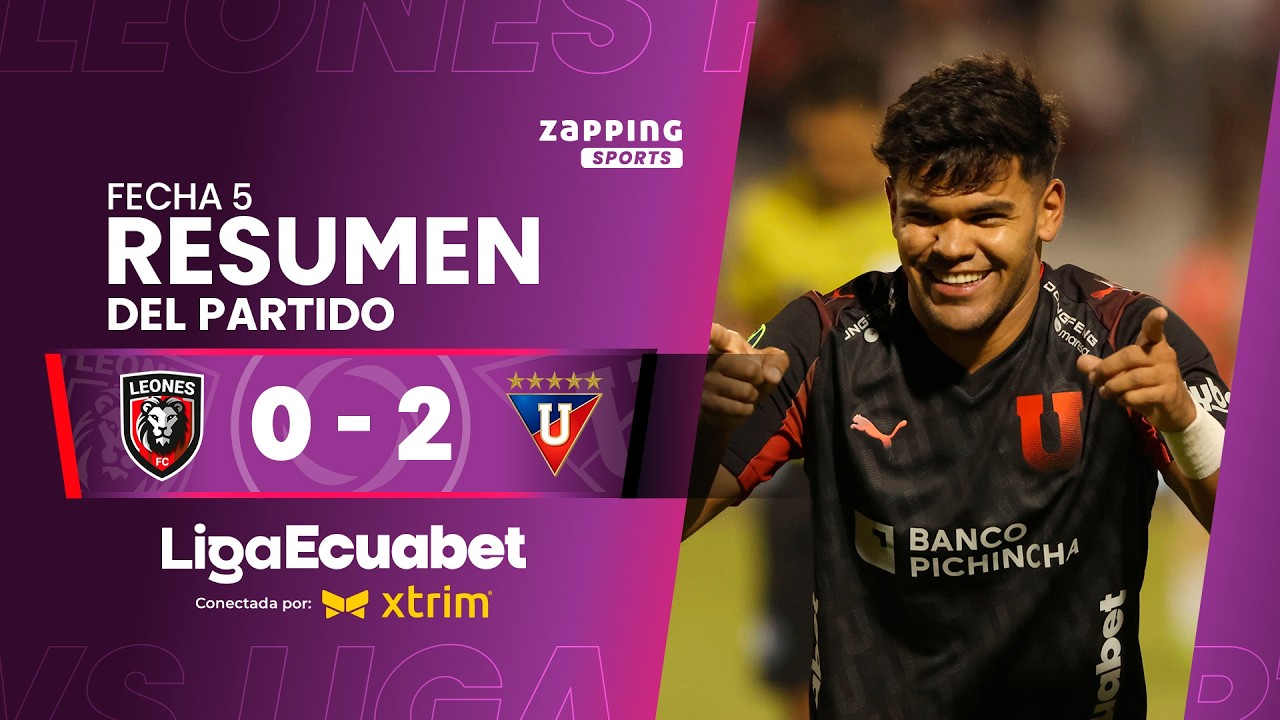 Leones FC 0 - 2 Liga de Quito / Fecha 5 / Liga Ecuabet conectada por Xtrim 2026