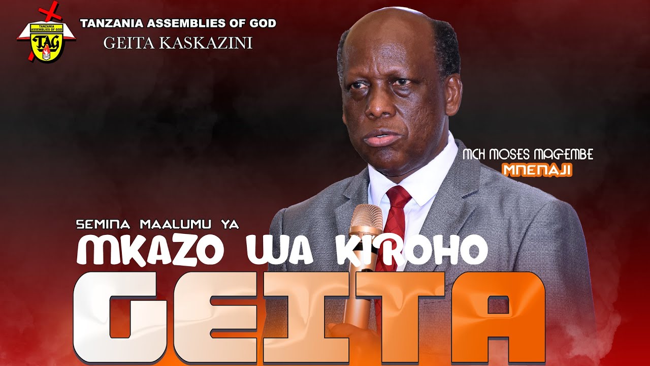 Mch Moses Magembe - UAMSHO NA MATENGENEZO | GEITA 04