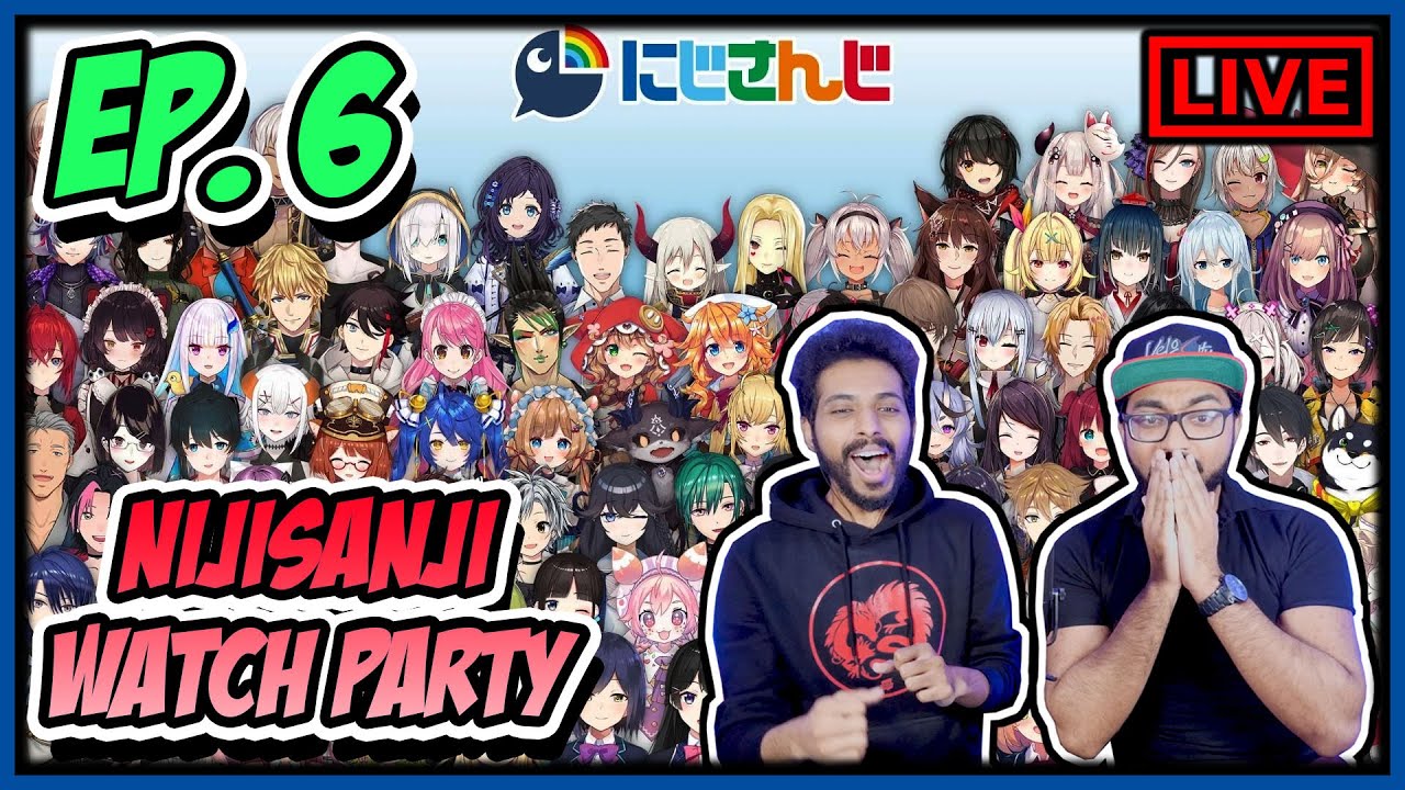 NIJISANJI WATCH PARTY - EPISODE 6