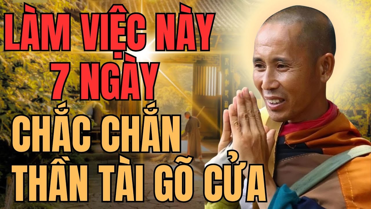 Thầy Minh Tuệ Tiết Lộ Bí Mật: Một Người Ăn Chay 1 Tuần theo cách này, ĐƯỢC THẦN TÀI ĐI VÀO NHÀ!