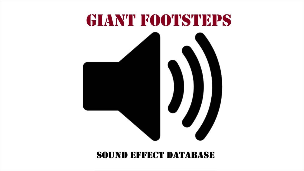 Giant footsteps Sound Effect