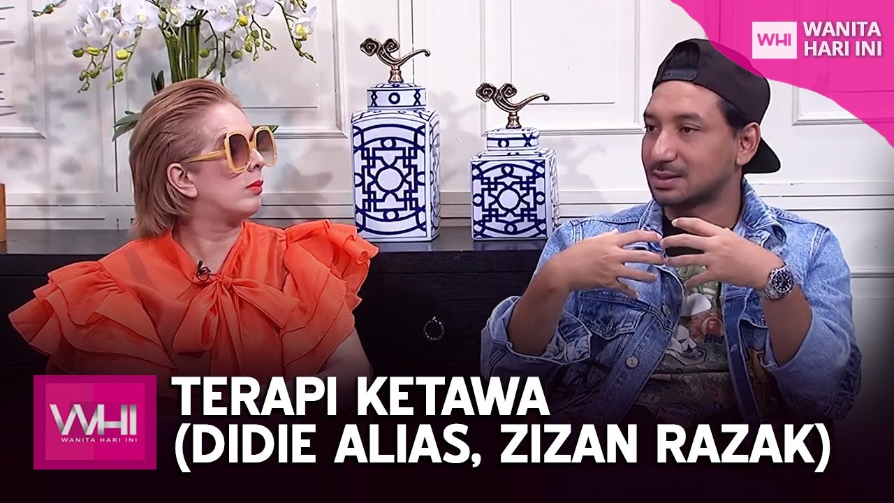 Terapi Ketawa (Didie Alias, Zizan Razak) | WHI (12 September 2022)