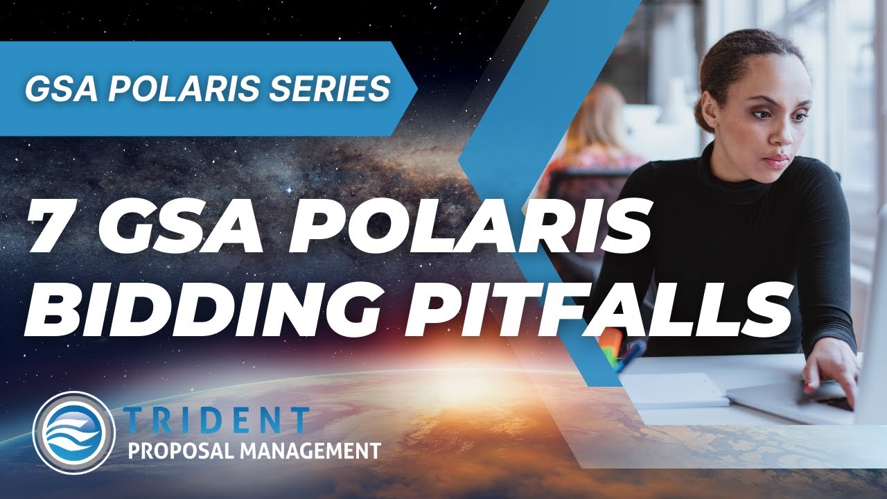 7 GSA Polaris Bidding Pitfalls