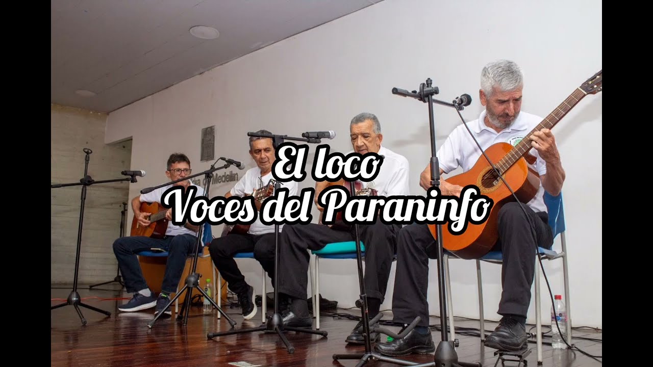 El loco - Voces del Paraninfo