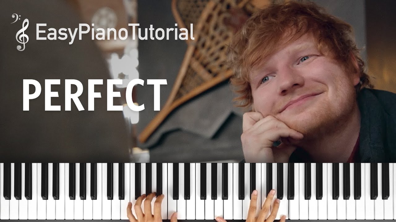 Perfect - Free Piano Tutorial + Sheet Music