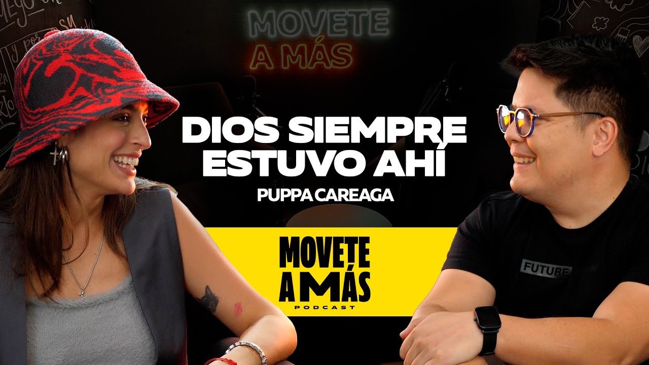 Dios siempre estuvo ahí | Puppa Careaga | Movete a más