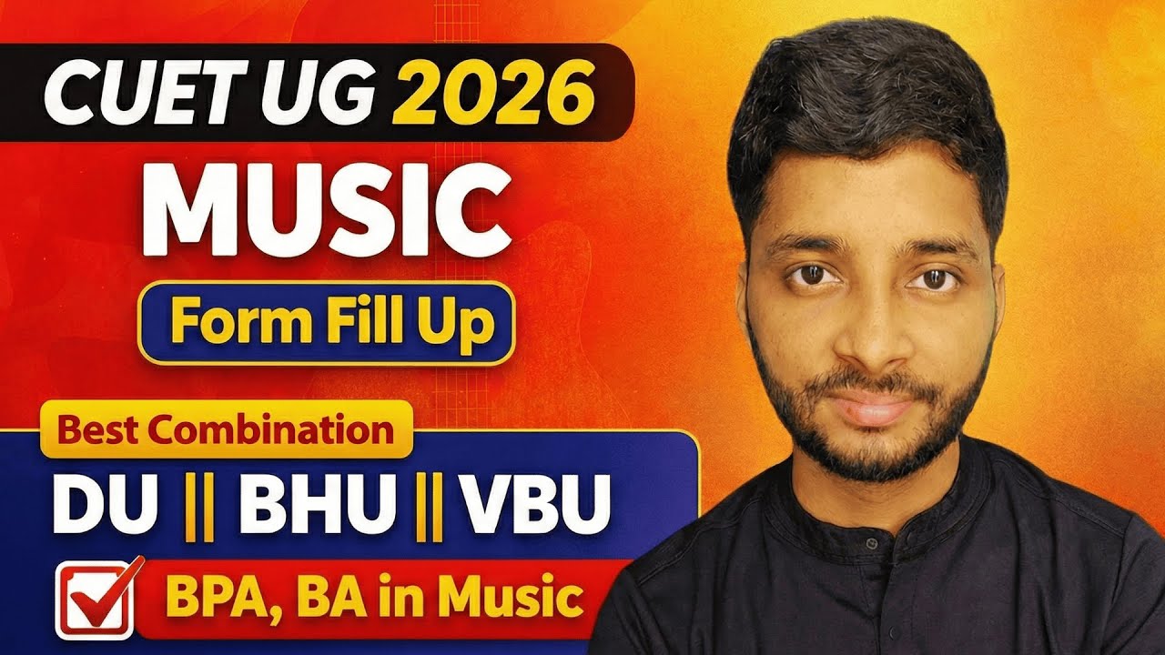 CUET UG Performing Arts 2026 | Best Combination for Graduation in Music form BHU, DU, AU, VBU #cuet