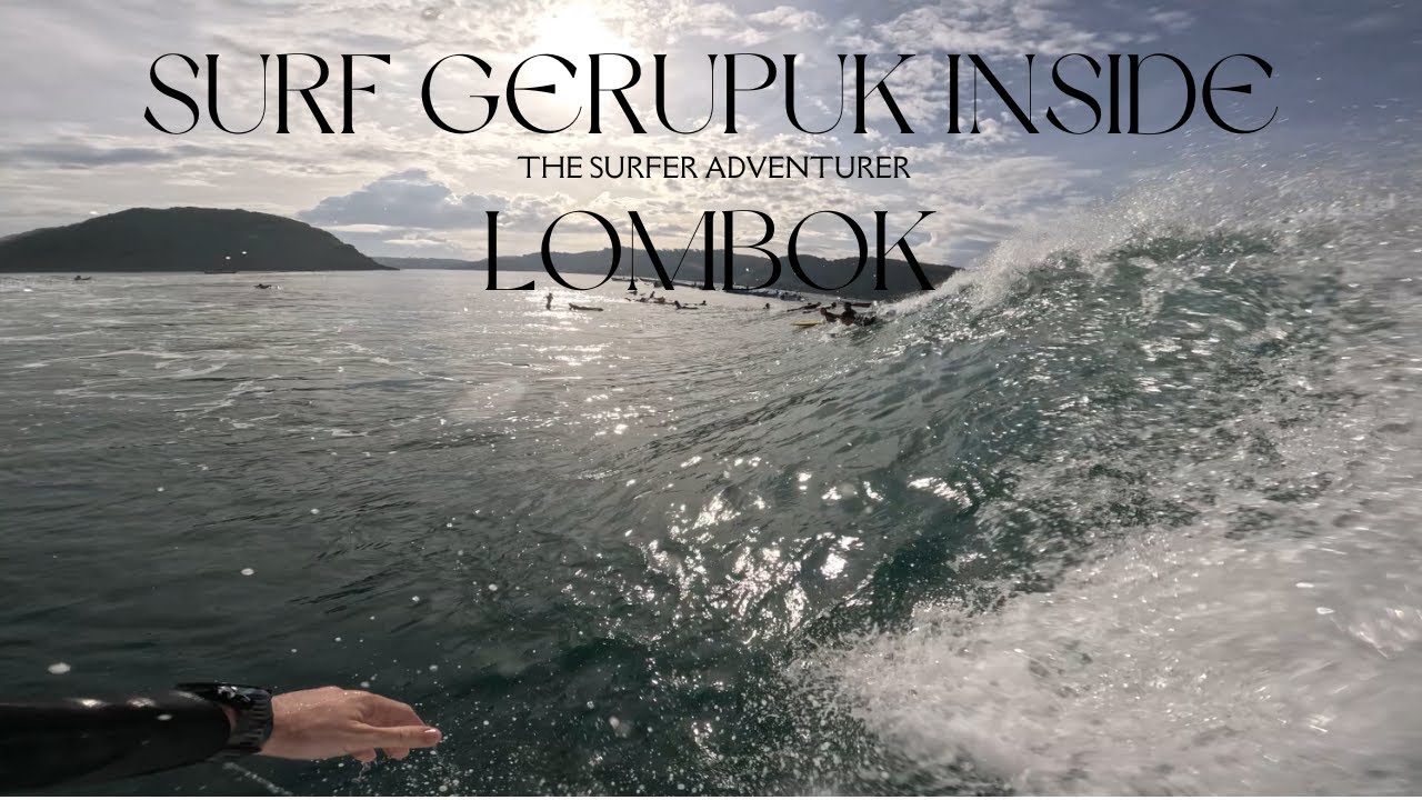 SURF GERUPUK INSIDE LOMBOK