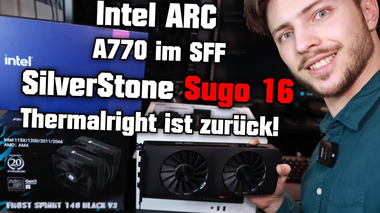 Intel ARC A770 im SFF 🤔 SilverStone Sugo 16 Mini-ITX Thermalright ist zurück! Frost Spirit 140 BLACK
