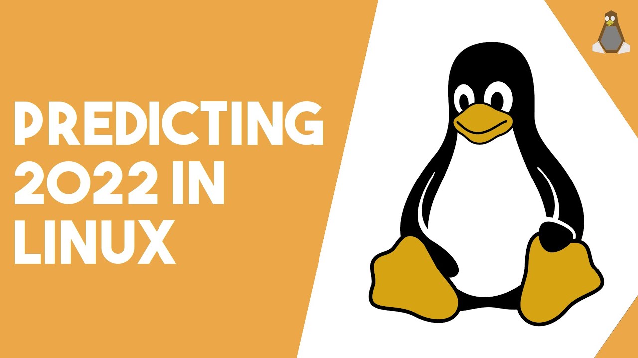6 Predictions for Linux in 2022