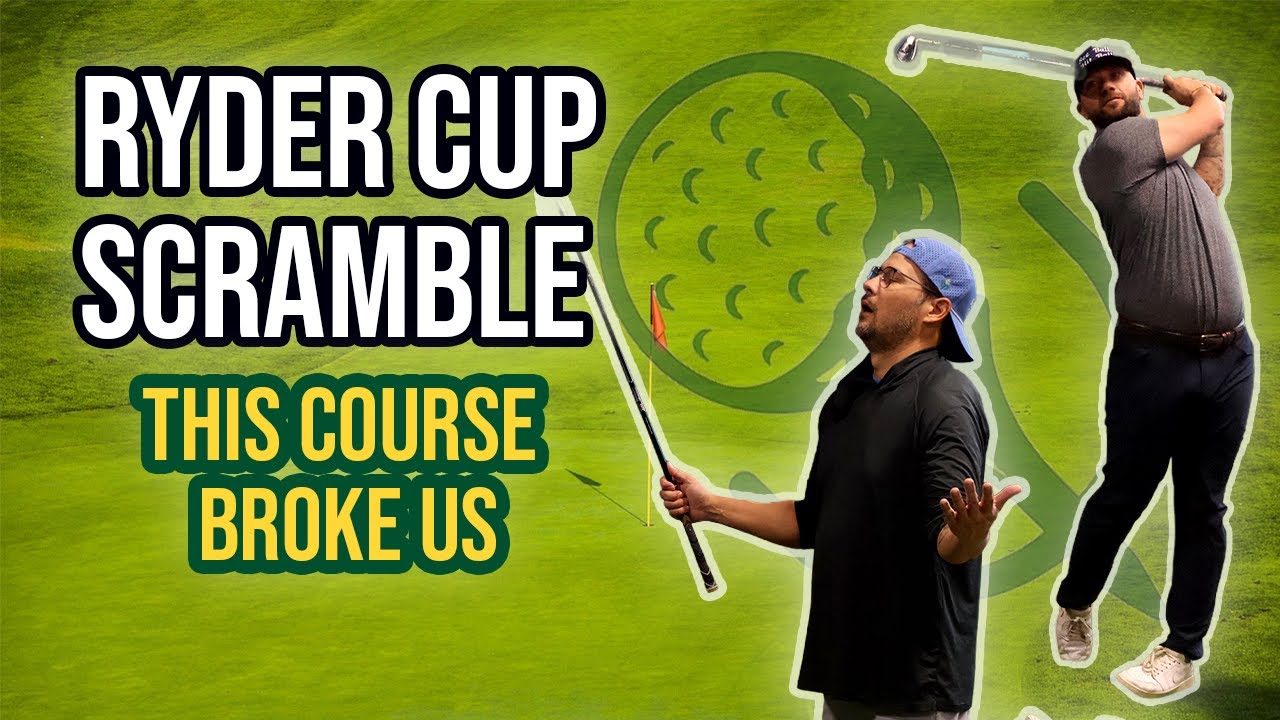 Can a 2-Man Scramble Survive a Ryder Cup Course?