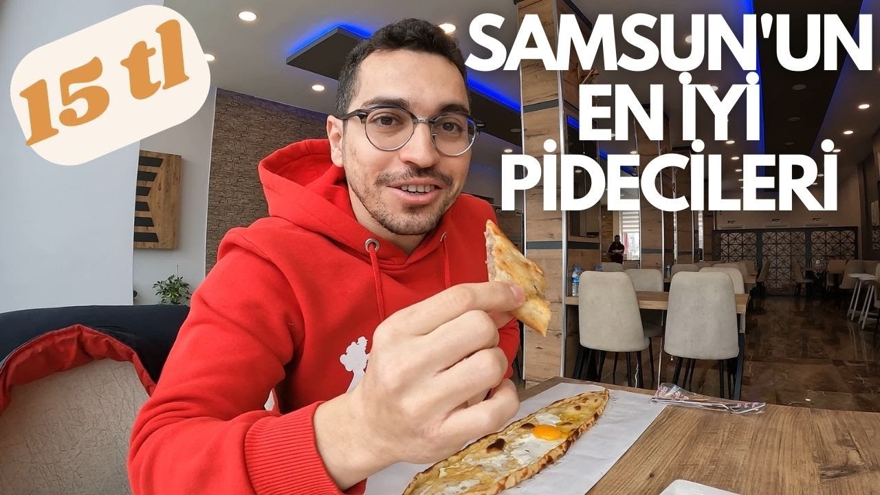SAMSUN'UN EN İYİ PİDECİLERİ - En Lezzetlisi 15 TL