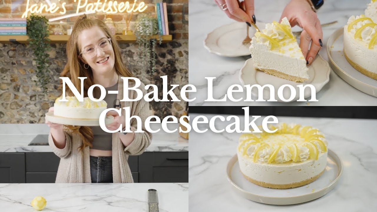 Рецепт лимонного чизкейка без выпечки | Jane’s Patisserie